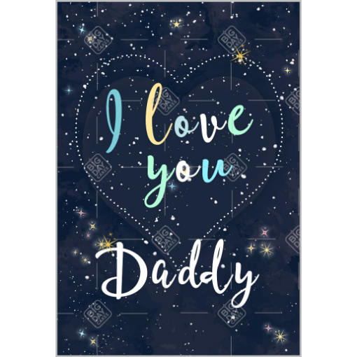 I love you Daddy blue topper - portrait