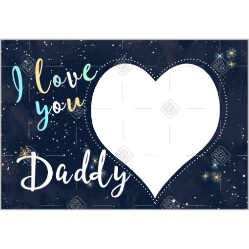 I love you Daddy blue frame - landscape