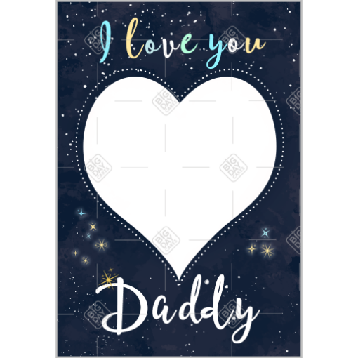 I love you Daddy frame - portrait